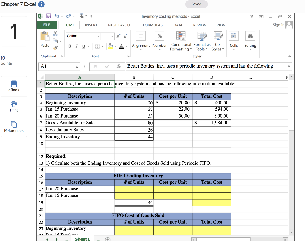 Better Bottles, Inc. uses a periodic inventory system and has provided its