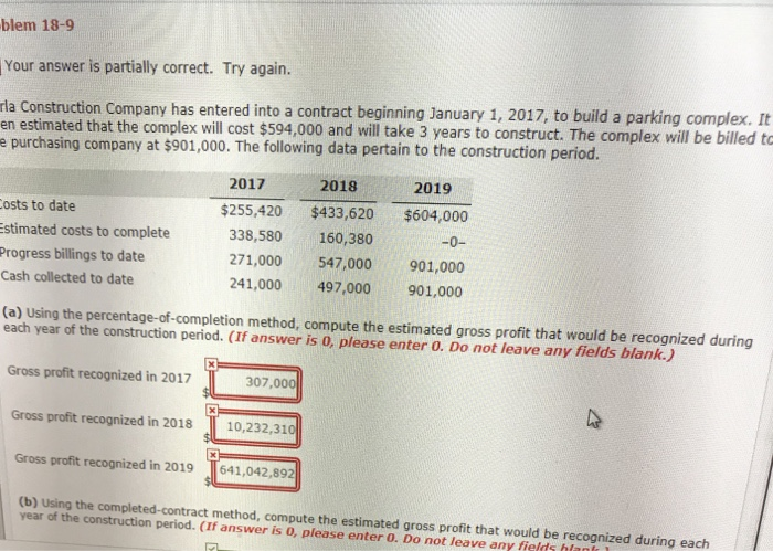  blem 18-9 Your answer is partially correct. Try again. rla Construction