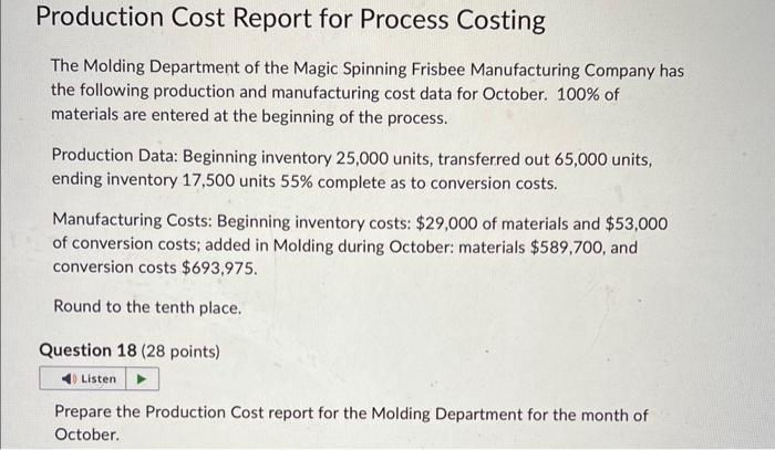  Using this form Production Cost Report for Process Costing The Molding