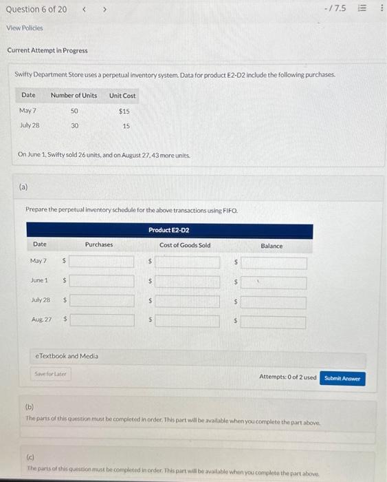  Current Attempt in Progress Swifty Department Store uses a perpetual inventory