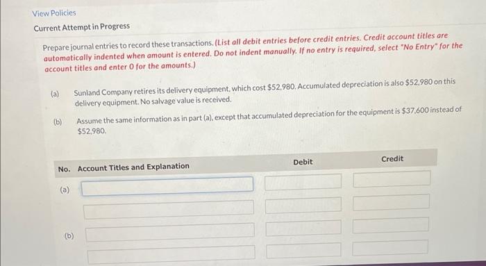 Current Attempt in Progress Prepare journal entries to record these transactions.