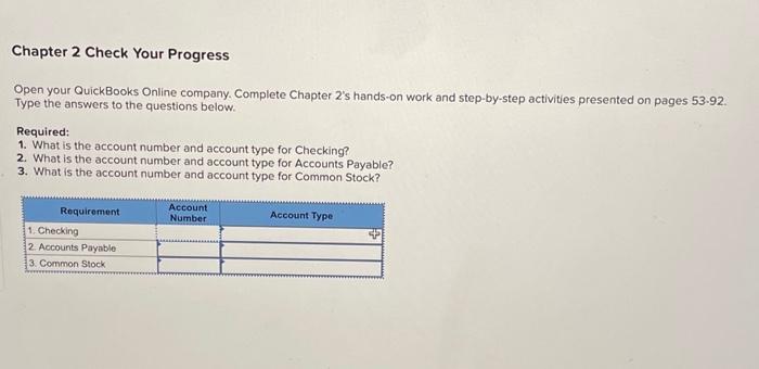  Chapter 2 Check Your Progress Open your QuickBooks Online company. Complete