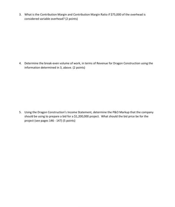  3. What is the Contribution Margin and Contribution Margin Ratio if