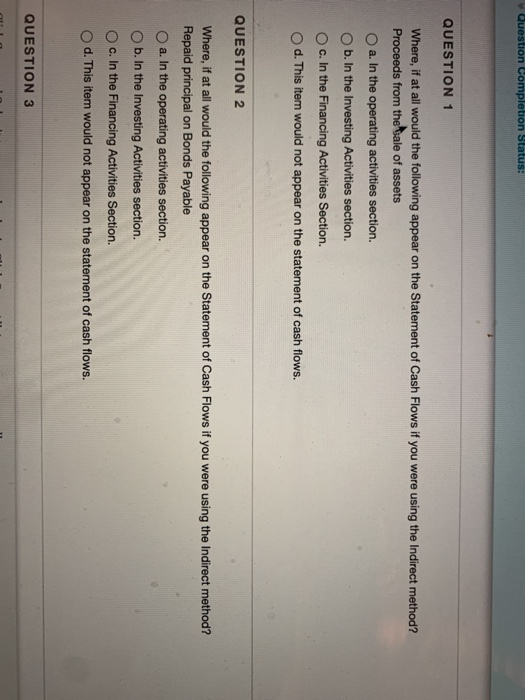  Question Completion Status: QUESTION 1 Where, if at all would the