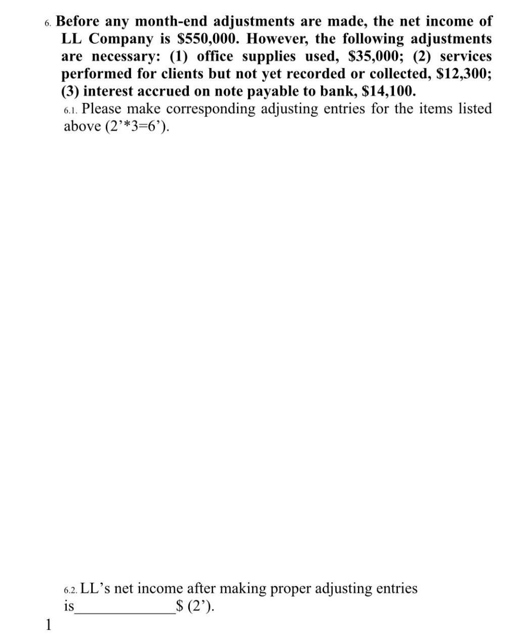  Please make corresponding journal entries and make sure to write the