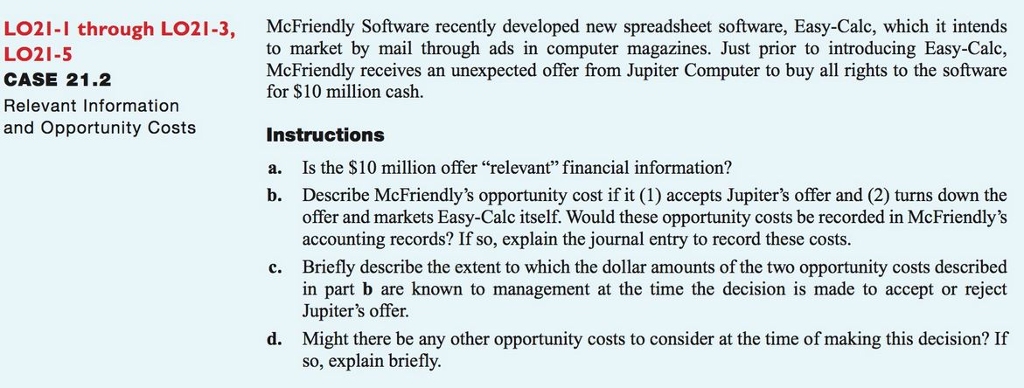 Help solving please 021-1 through L021-3, 021-5 CASE 21.2 Relevant Information and
