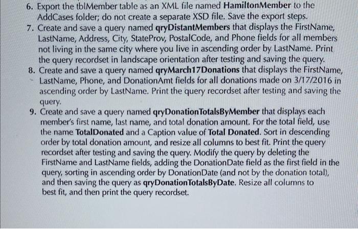  6. Export the tbiMember table as an XML file named HamiltonMember