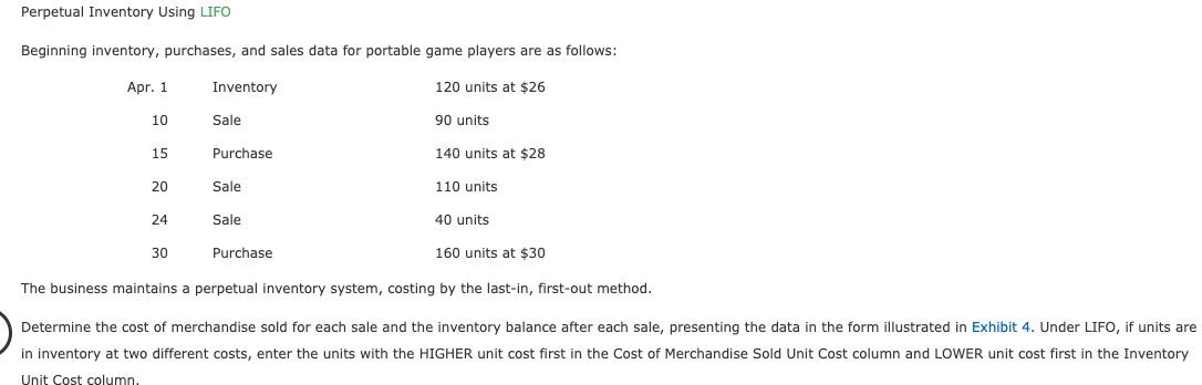  Perpetual Inventory Using LIFO Beginning inventory, purchases, and sales data for