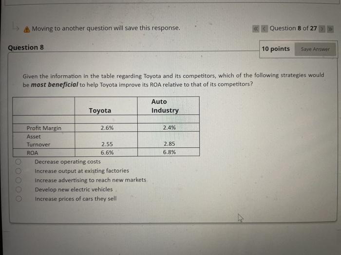  A Moving to another question will save this response. Question 8