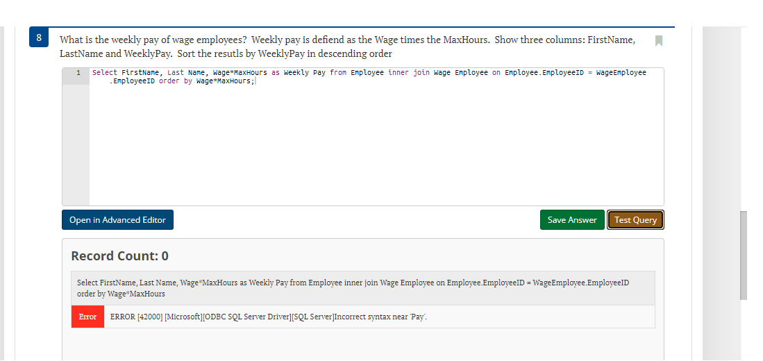 that your queries do not produce duplicate records unless otherwise directed. 1