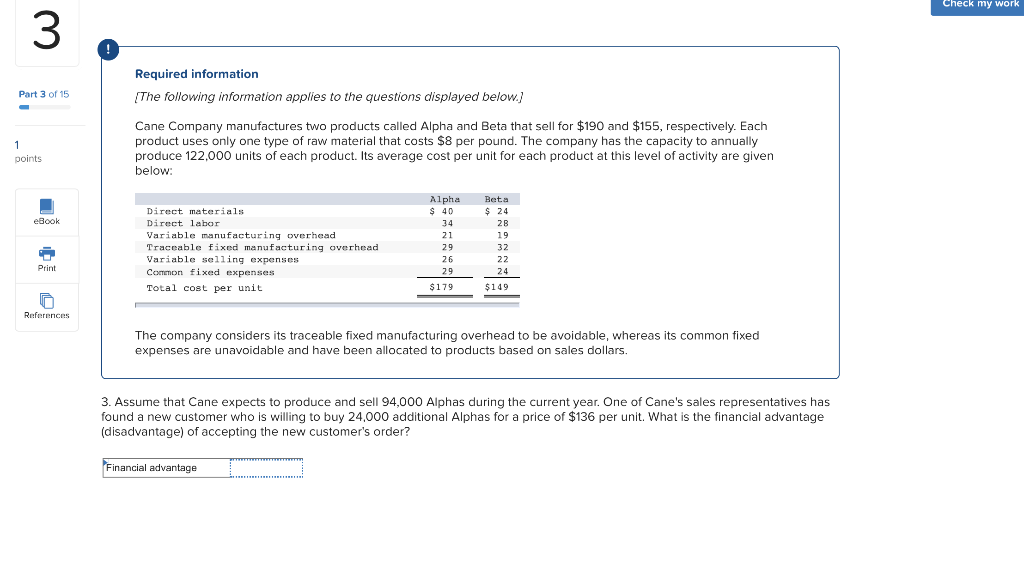 below) Part 1 of 15 Cane Company manufactures two products called Alpha