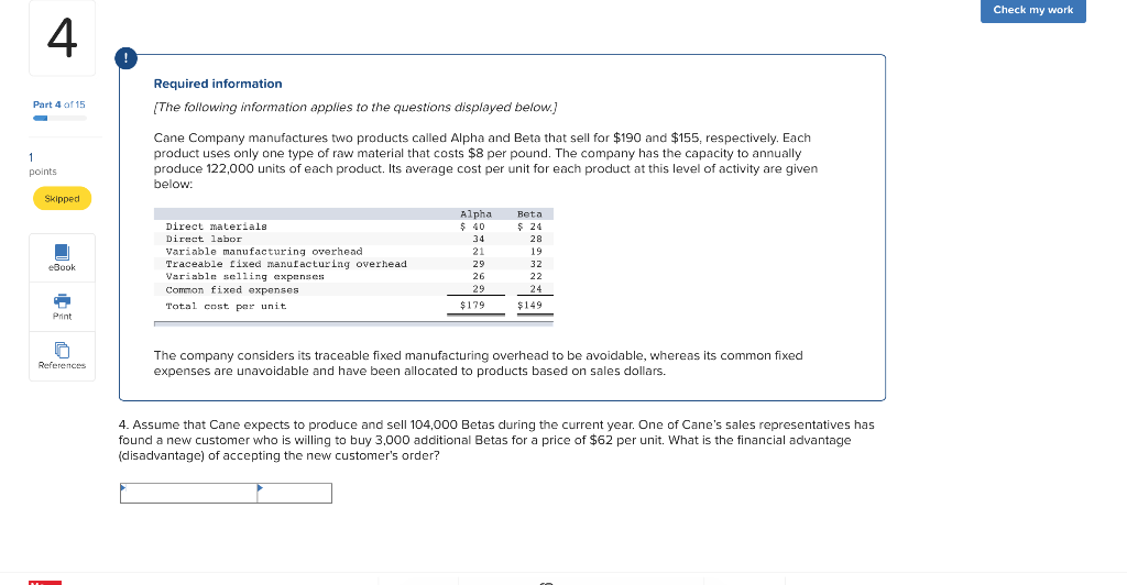 and Beta that sell for $190 and $155, respectively. Each product uses