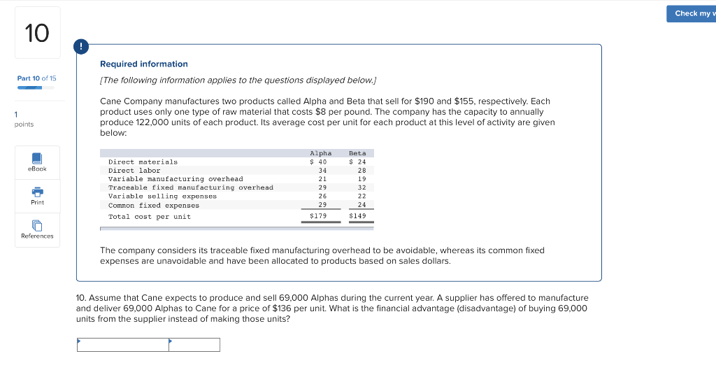 21 Direct materials Direct labor Variable manufacturing overhead Traceable fixed manufacturing overhead
