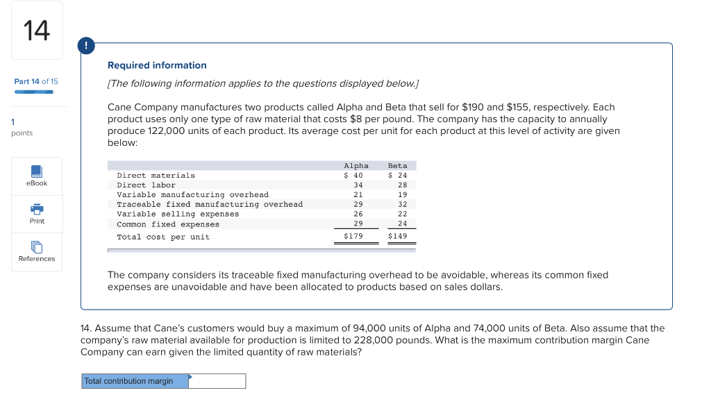 avoidable, whereas its common fixed expenses are unavoidable and have been allocated