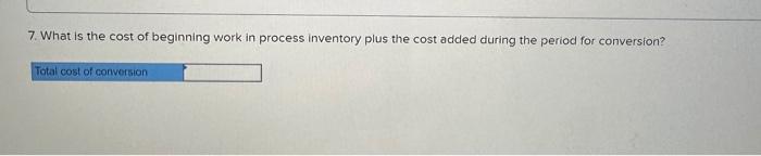 $12,980 in conversion cost. The June 1 work in process inventory was