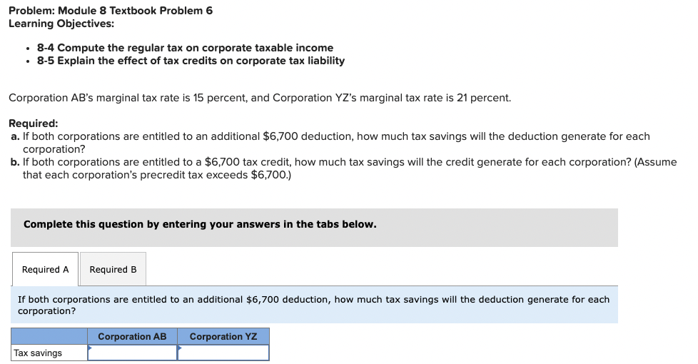  Problem: Module 8 Textbook Problem 6 Learning Objectives: - 8-4 Compute