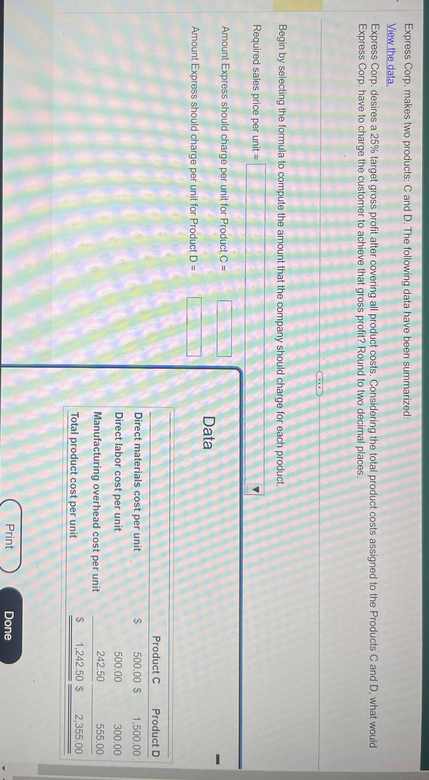 E2xpress Corp. makes two products: C and D. The following data