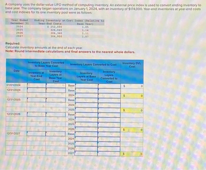  A company uses the dollar-value LFO method of computing inventory. An