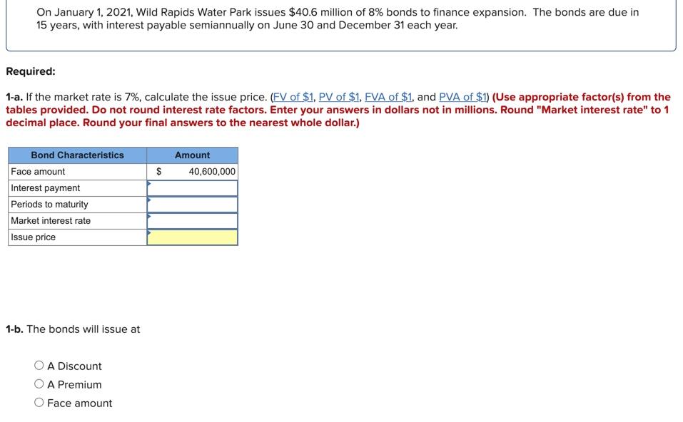 December 31. Required: 1. & 2. Record the bond issue and first