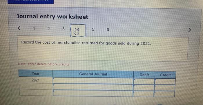 refund liability of $300,000. During 2021, Halifax sold merchandise on account for