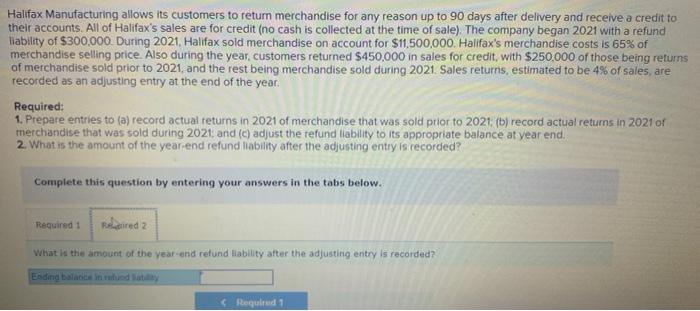 those being returns of merchandise sold prior to 2021, and the rest