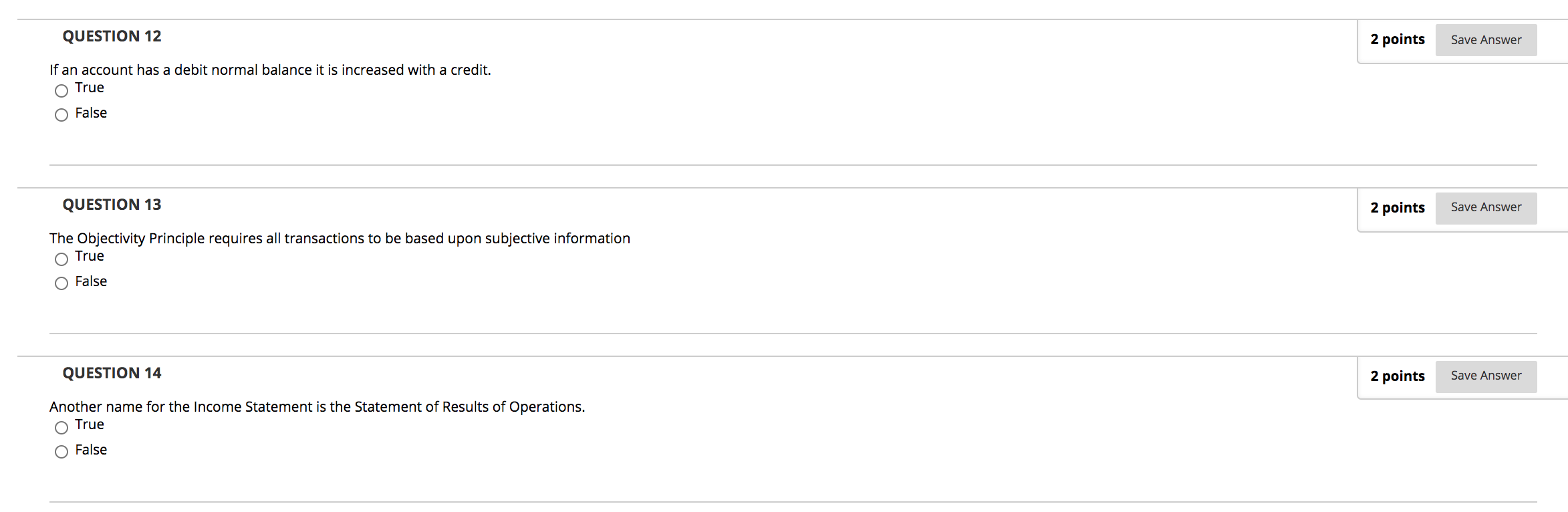  QUESTION 12 2 points Save Answer If an account has a