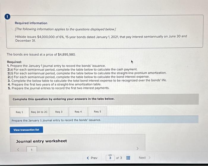 Please answer all required blanks. Thank you Required information [The following information