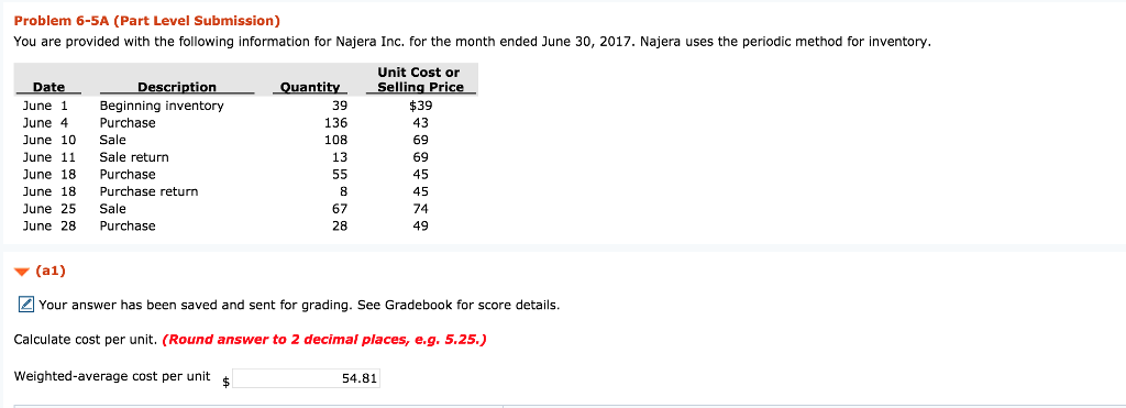 Problem 6-5A (Part Level Submission) You are provided with the following