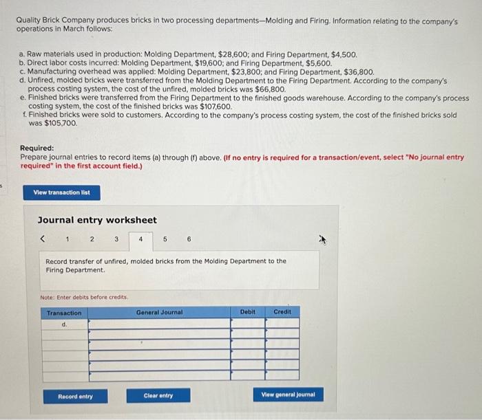 production: Molding Department, $28,600; and Firing Department, $4,500, b. Direct labor costs