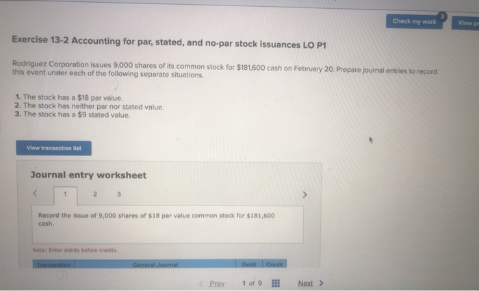  Check my work View Exercise 13-2 Accounting for par, stated, and