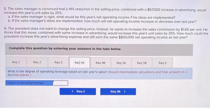 contribution margin Fixed expenses Net operating income $ 2,000,000 1,000,000 1,000,000 200,000