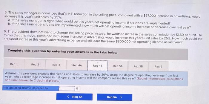 $ 800,000 Required: Answer each question independently based on the original data: