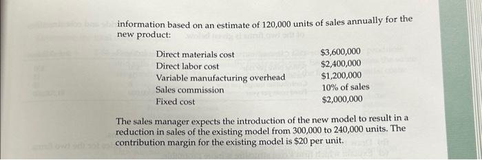 labor costs vary directly with the number of units produced. How many