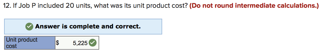 $29,800 $ 2.60 $ 3.40 Job P $25,000 $30,600 Job Q $14,000