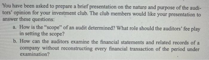  Answer A through E You have been asked to prepare a