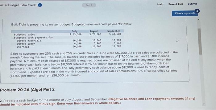  aster Budget Extra Credit (i) Submit Bulit-Tight is preparing its master
