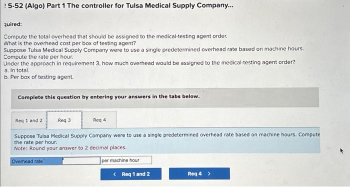 questions displayed below.] The controller for Tulsa Medical Supply Company has established
