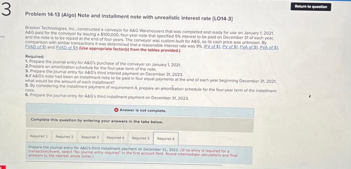  Problem 14-13 (Algo) Note and installment note with unrealistic interest rate