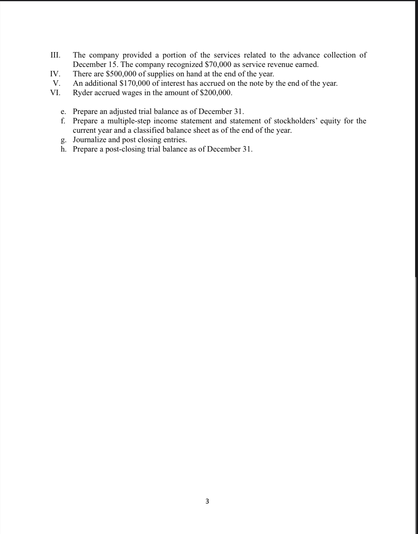 December 31, 2021. d. Journalize and post adjusting entries to T-accounts based