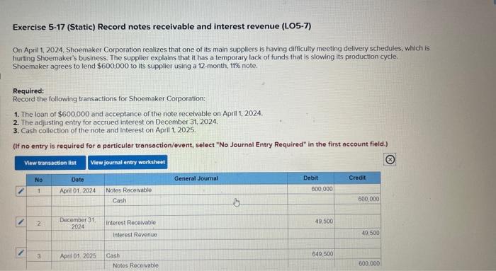  Exercise 5-17 (Static) Record notes receivable and interest revenue (LO5-7) On