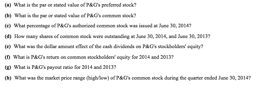 Using the financial statements below, answer the following questions: (a) What is
