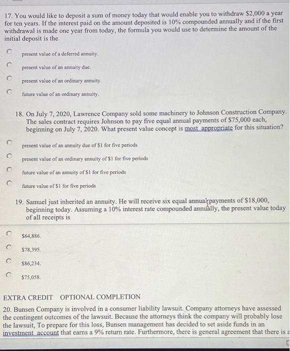 called compound interest True False 1 PV = FVX (1+1)" 3. The