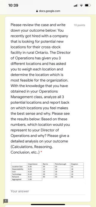  10:39 docs.google.com 10 points Please review the case and write down