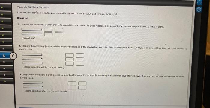  (Appendix 5A) Sales Discounts Ramsden inc, provided consulting services with a