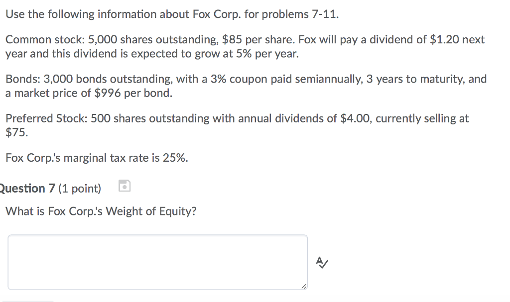Use the following information about Fox Corp. for problems 7-11. Common