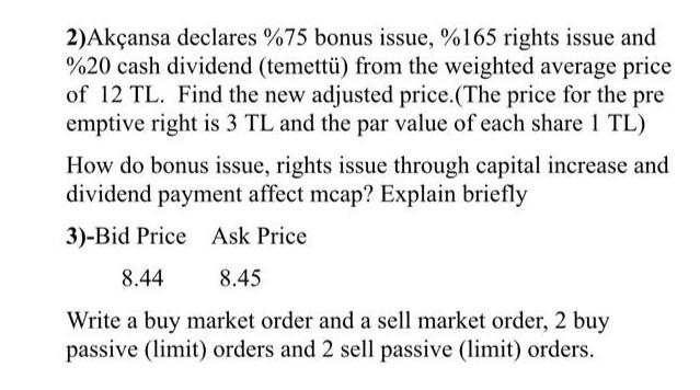 and %20 cash dividend (temett) from the weighted average price of 12