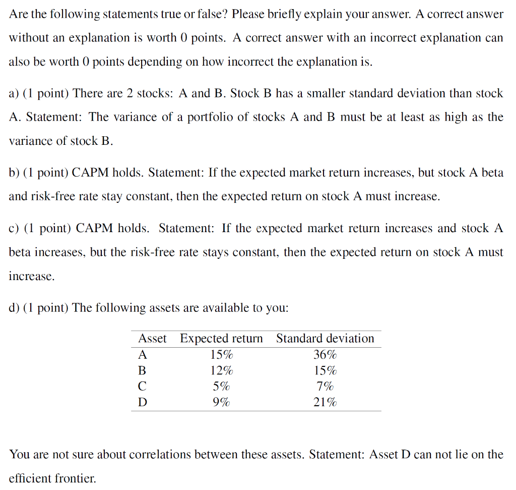 Are the following statements true or false? Please briefly explain your