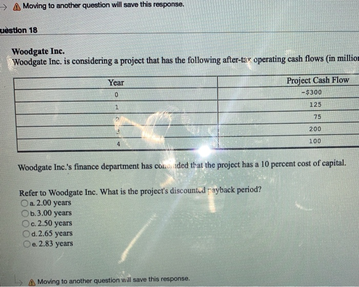  > A Moving to another question will save this response. uestion