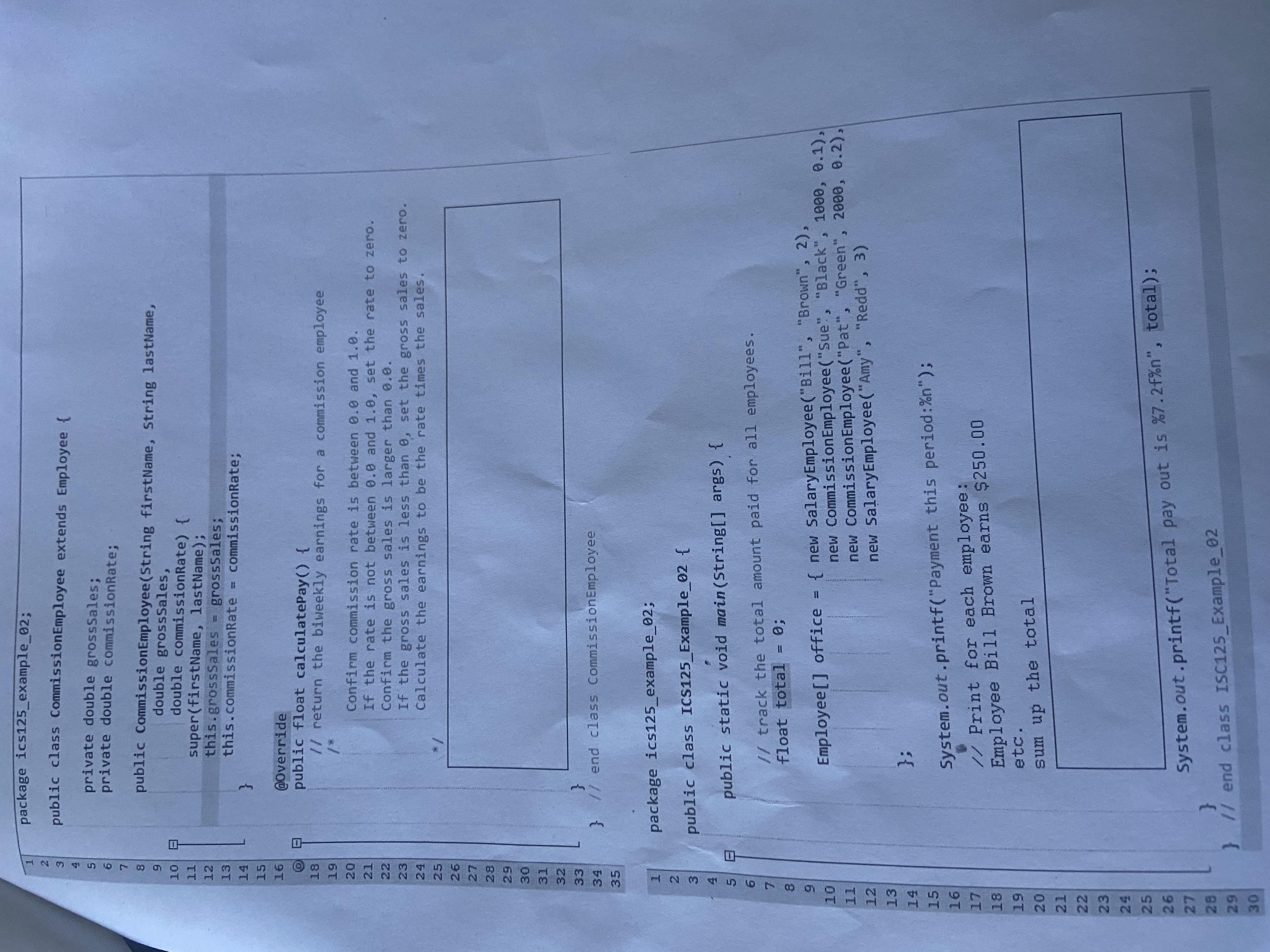  package ics125_example_02; public class CommissionEmployee extends Employee { private double grossSales;