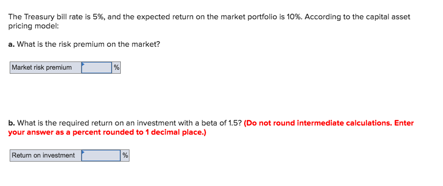 The Treasury bill rate is 5%, and the expected return on